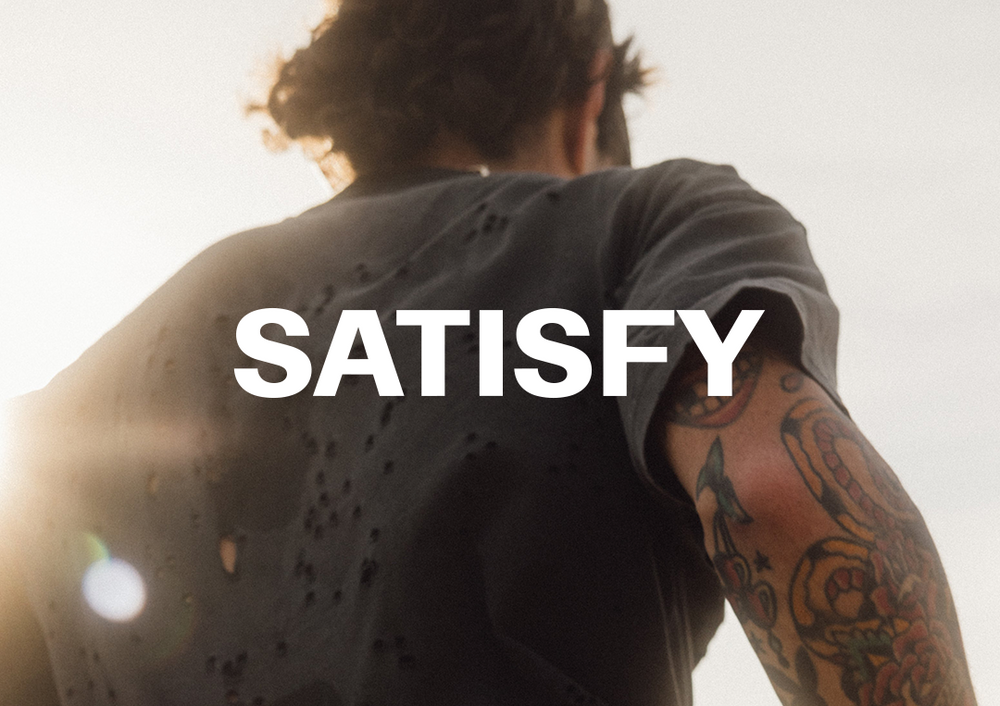 SATISFY